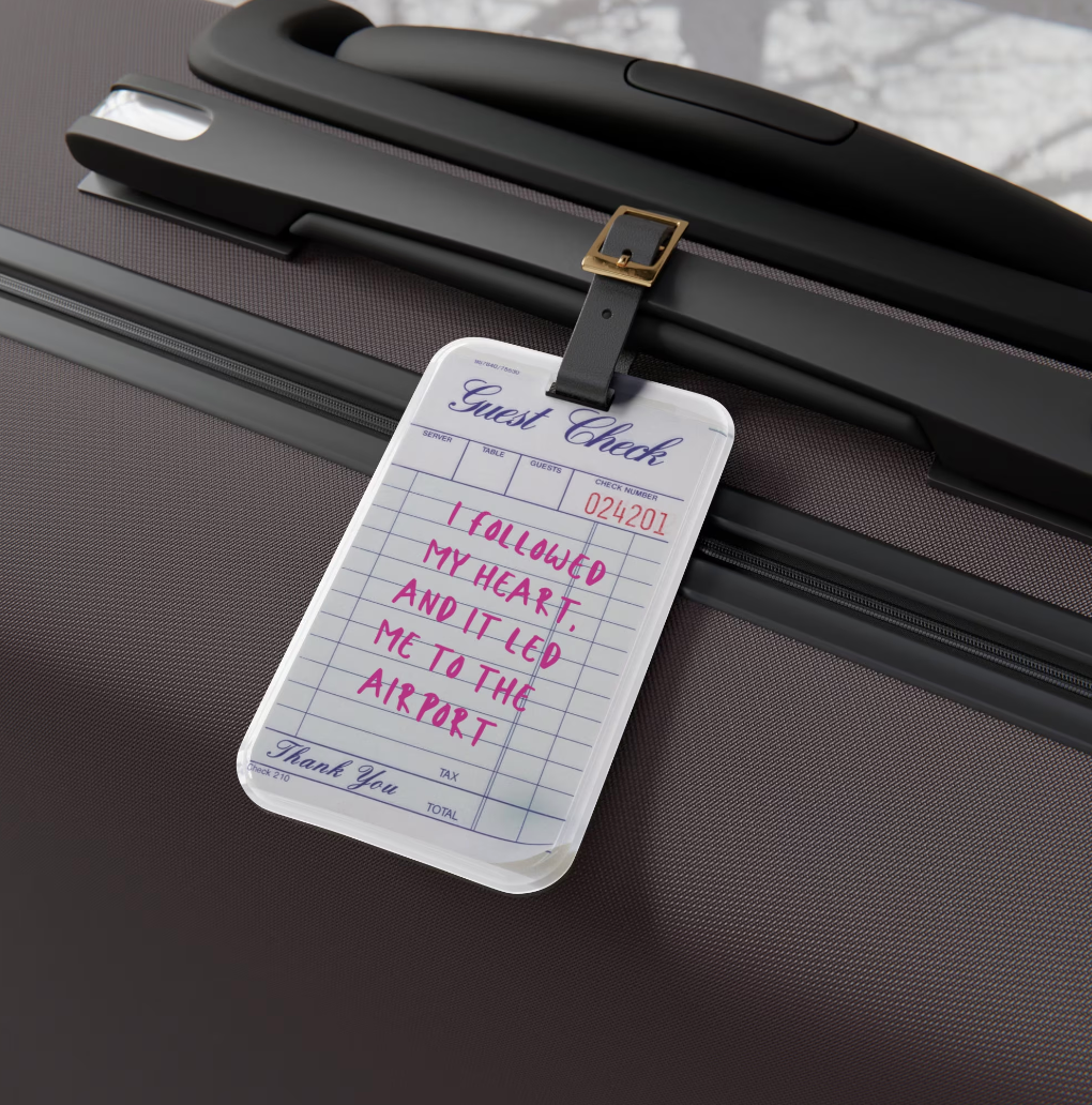 Guest Check Luggage Tag "My Heart Led me to the Airport"